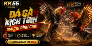 Mobile Đá Gà KK55 Màn hình mobile đá gà KK55