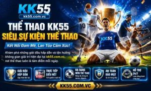 KK55 sảnh thể thao mobile